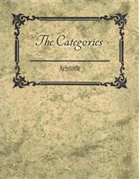 The Categories - Aristotle