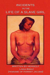 Kirjan kansi "Incidents in the Life of a Slave Girl"