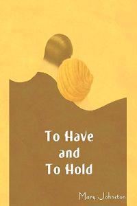 Kirjan kansi "To Have and to Hold"