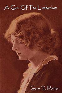 Bokomslag för "A Girl Of The Limberlost"