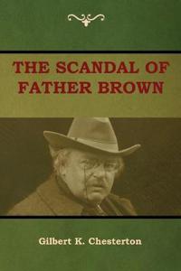 Bokomslag för "The Scandal of Father Brown"