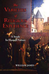 Bokomslag för "The Varieties of Religious Experience - A Study in Human Nature"