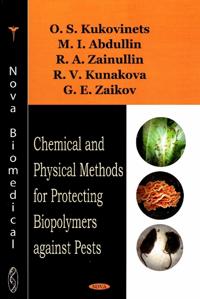 ChemicalPhysical Methods for Protecting Biopolymers Against Pests