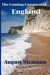 Bokomslag för "The Coming Conquest of England"