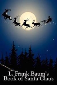 Bokomslag för "L. Frank Baum's Book of Santa Claus"