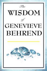 The Wisdom of Genevieve Behrend