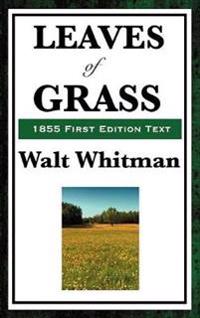 Leaves of Grass (1855 First Edition Text) - The Original First Edition of Walt Whitman's Revolutionary Collection of American Poetry