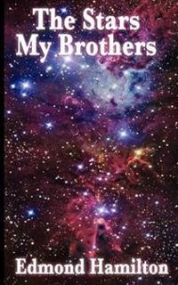 Bokomslag för "The Stars, My Brothers"