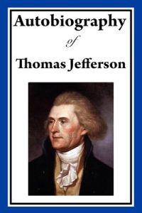 Bokomslag för "Autobiography of Thomas Jefferson"