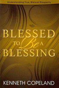 Blessed To Be A Blessing