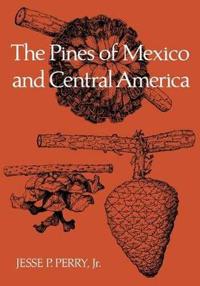 The Pines of Mexico and Central America