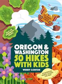 50 Hikes with Kids Oregon and Washington