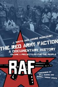 The Red Army Faction Volume 1: Projectiles for the People