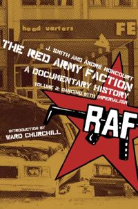 Red Army Faction Volume 1: Projectiles for the People