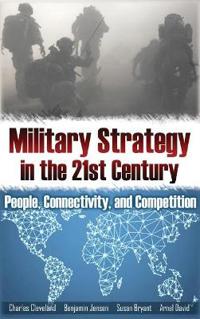 Bokomslag för "Military Strategy in the 21st Century"