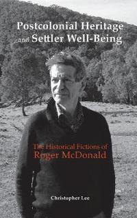 Postcolonial Heritage and Settler Well-Being