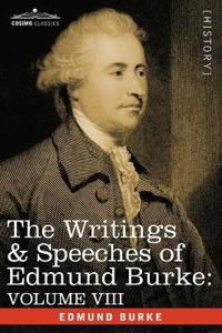 Bokomslag för "The Writings & Speeches of Edmund Burke"