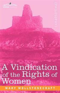 A Vindication of the Rights of Women