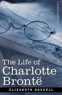 Bokomslag för "The Life of Charlotte Bronte"