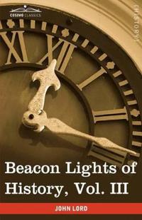 Bokomslag för "Beacon Lights of History, Vol. III"
