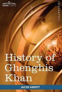 Bokomslag för "History of Ghenghis Khan"