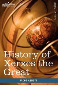 Bokomslag för "History of Xerxes the Great"