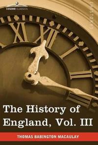 Vol. III (in Five V History of England from the Accession of James II