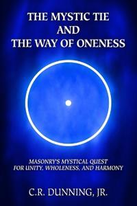 The Mystic Tie and the Way of Oneness