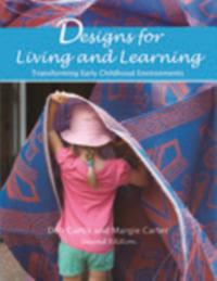 Designs for Living and Learning, Second Edition