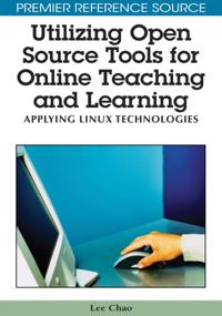 Utilizing Open Source Tools for Online Teaching and Learning