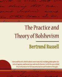 Bokomslag för "The Practice and Theory of Bolshevism"