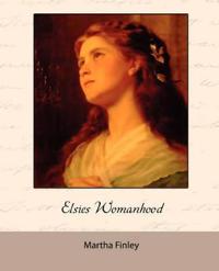 Bokomslag for "Elsie's Womanhood"