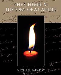 Bokomslag för "The Chemical History of a Candle"