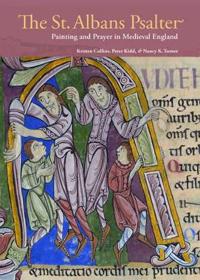 St. Albans Psalter – Painting and Prayer in Medieval England