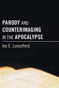 Bokomslag for "Parody and Counterimaging in the Apocalypse"