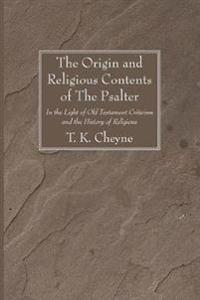 The Origin and Religious Contents of The Psalter