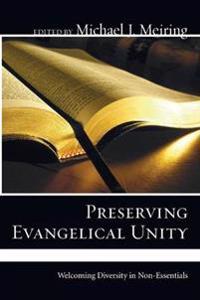 Preserving Evangelical Unity