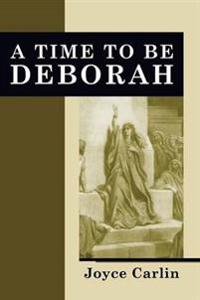 Bokomslag for "A Time To Be Deborah"