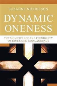 Dynamic Oneness