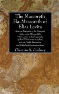 The Massoreth Ha-Massoreth of Elias Levita