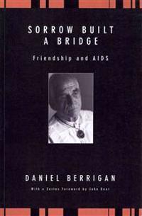 Sorrow Built a Bridge