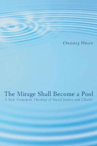 Bokomslag for "The Mirage Shall Become a Pool"