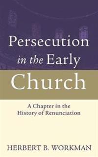 Persecution in the Early Church