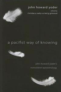 Bokomslag för "A Pacifist Way of Knowing"