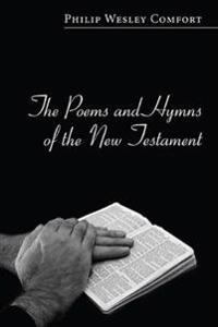 Bokomslag för "The Poems and Hymns of the New Testament"