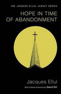 Hope in Time of Abandonment