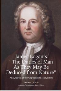 James Logan's "the Duties of Man As They May Be Deduced from Nature"