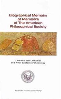 Biographical Memoirs of Members of the American Philosophical Society (APS)