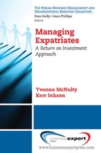 Managing Expatriates: A Return on Investment Approach