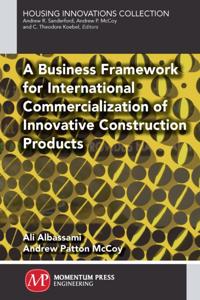 Business Framework for International Commercialization of Innovative Construction Products
